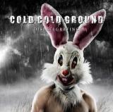 Cold Cold Ground - Disintegrating (single)